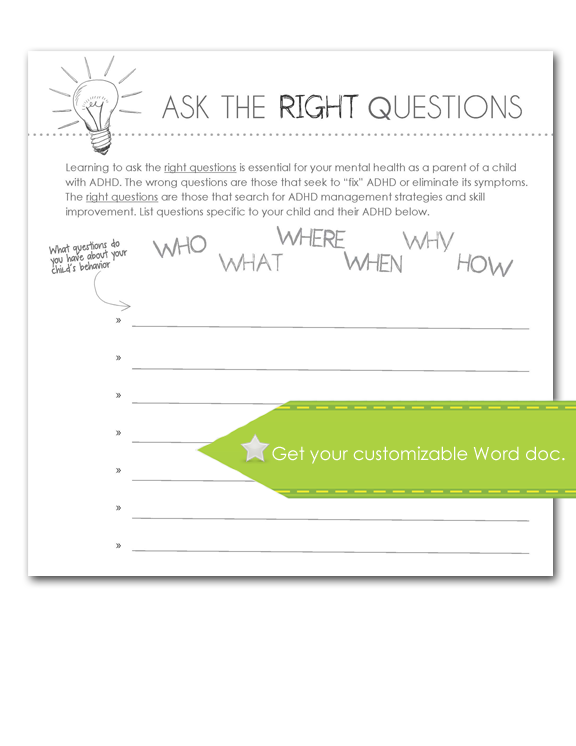 Ask the Right Questions, customize